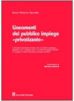 LINEAMENTI DEL PUBBLICO IMPIEGO «PRIVATIZZATO»