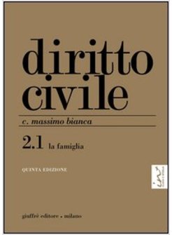 DIRITTO CIVILE VOL. 2/1 LA FAMIGLIA V ED.