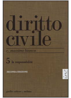 DIRITTO CIVILE VOL 5 LA RESPONSABILITA'