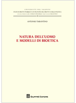 NATURA DELL'UOMO E MODELLI DI BIOETICA