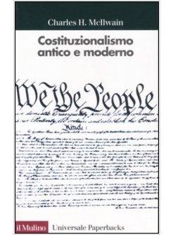 COSTITUZIONALISMO ANTICO E MODERNO