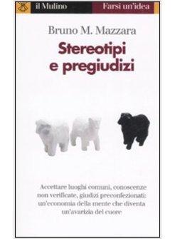 STEREOTIPI E PREGIUDIZI