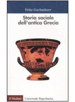 STORIA SOCIALE DELL'ANTICA GRECIA