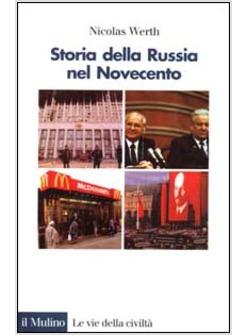 STORIA DELLA RUSSIA NEL NOVECENTO