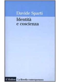 IDENTITA' E COSCIENZA