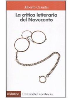 CRITICA LETTERARIA DEL NOVECENTO (LA)