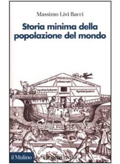 STORIA MINIMA DELLA POPOLAZIONE DEL MONDO