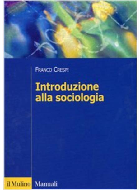 INTRODUZIONE ALLA SOCIOLOGIA