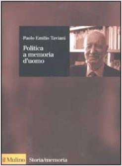 POLITICA A MEMORIA D'UOMO