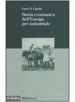 STORIA ECONOMICA DELL'EUROPA PRE-INDUSTRIALE