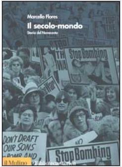 SECOLO MONDO STORIA DEL NOVECENTO (IL)