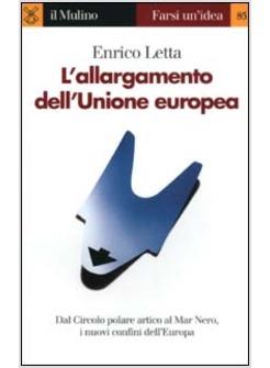 ALLARGAMENTO DELL'UNIONE EUROPEA (L')