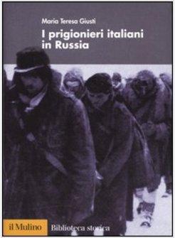 PRIGIONIERI ITALIANI IN RUSSIA (I)