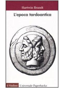 EPOCA TARDOANTICA (L')