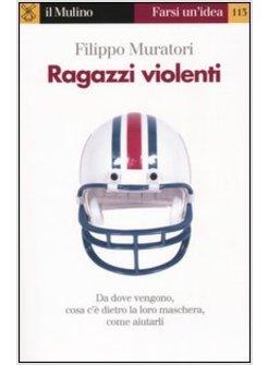 RAGAZZI VIOLENTI