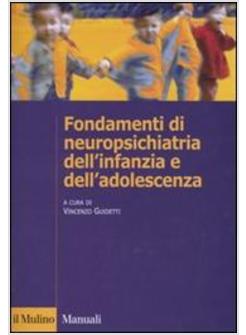 FONDAMENTI DI NEUROPSICHIATRIA DELL'INFANZIA E DELL'ADOLESCENZA