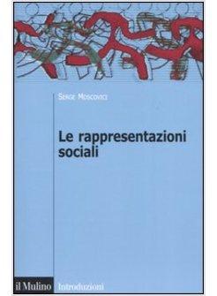 LE RAPPRESENTAZIONI SOCIALI