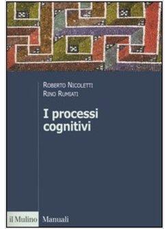 PROCESSI COGNITIVI (I)