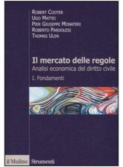 MERCATO DELLE REGOLE (IL) VOL 1 I FONDAMENTI