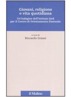 GIOVANI RELIGIONE E VITA QUOTIDIANA