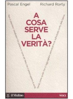 COSA SERVE LA VERITA' (A)