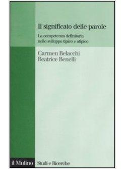 SIGNIFICATO DELLE PAROLE LA COMPETENZA DEFINITORIA NELLO SVILUPPO TIPICO E A(IL)