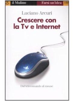 CRESCERE CON LA TV E INTERNET