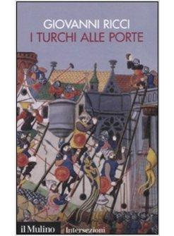 TURCHI ALLE PORTE (I)