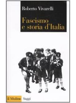 FASCISMO E STORIA D'ITALIA