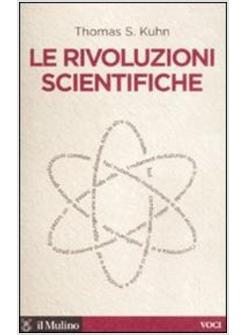 RIVOLUZIONI SCIENTIFICHE (LE)