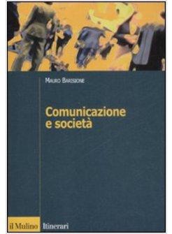 COMUNICAZIONE E SOCIETA'