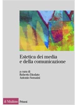 ESTETICA DEI MEDIA E DELLA COMUNICAZIONE 