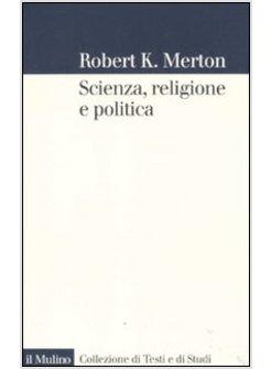 SCIENZA, RELIGIONE E POLITICA