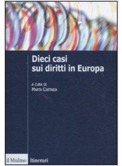 DIECI CASI SUI DIRITTI IN EUROPA. UNO STRUMENTO DIDATTICO