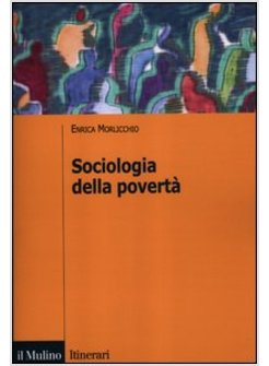 SOCIOLOGIA DELLA POVERTA'