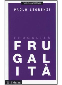 FRUGALITA'