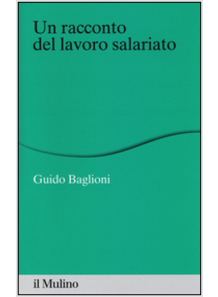 UN RACCONTO DEL LAVORO SALARIATO