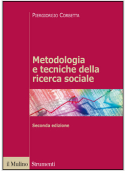 METODOLOGIA E TECNICHE DELLA RICERCA SOCIALE