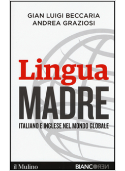 LINGUA MADRE. ITALIANO E INGLESE NEL MONDO GLOBALE