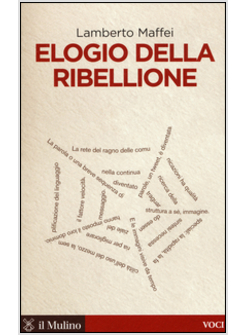 ELOGIO DELLA RIBELLIONE