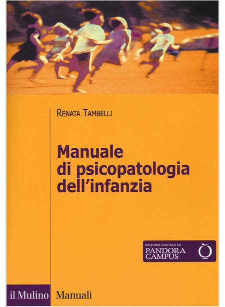 MANUALE DI PSICOPATOLOGIA DELL'INFANZIA