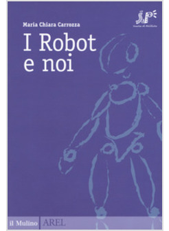 ROBOT E NOI (I)