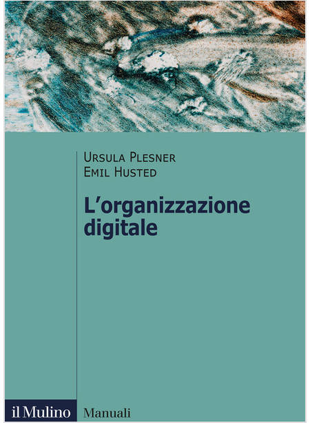 L'ORGANIZZAZIONE DIGITALE 