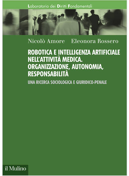 ROBOTICA E INTELLIGENZA ARTIFICIALE NELL'ATTIVITA' MEDICA