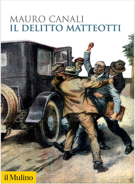 IL DELITTO MATTEOTTI 