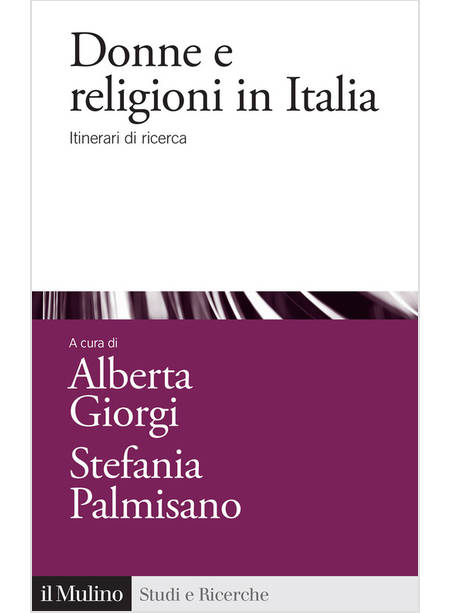 DONNE E RELIGIONI IN ITALIA ITINERARI DI RICERCA