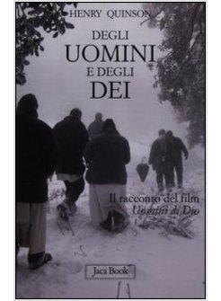 DEGLI UOMINI E DEGLI DEI. IL RACCONTO DEL FILM «UOMINI DI DIO»