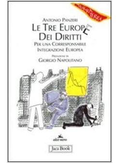 TRE EUROPE DEI DIRITTI (LE)