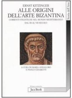 ALLE ORIGINI DELL'ARTE BIZANTINA