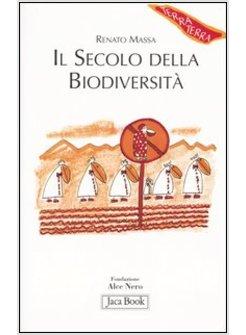 SECOLO DELLA BIODIVERSITA' (IL)